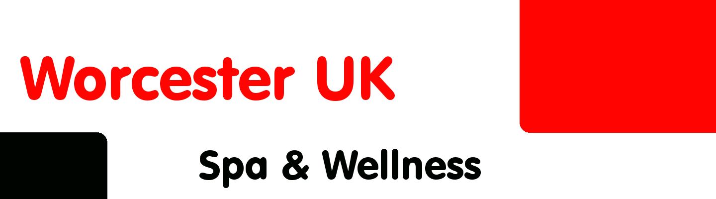 Best spa & wellness in Worcester UK - Rating & Reviews